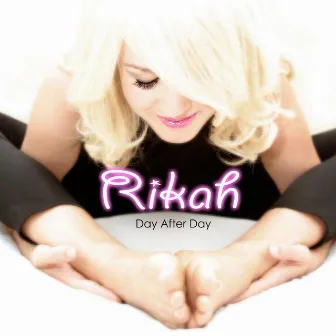 Day After Day (The Remixes) by Rikah