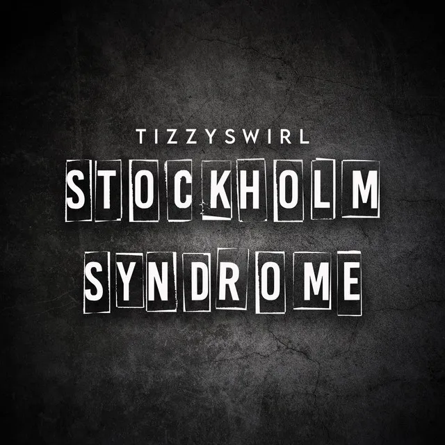 Stockholm Syndrome