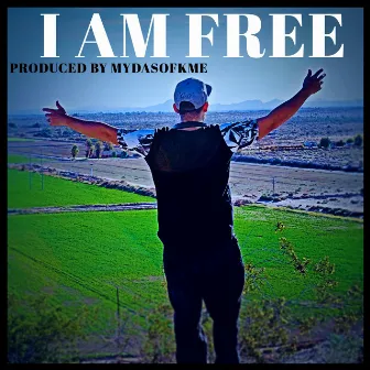 I Am Free by MydasOfkme