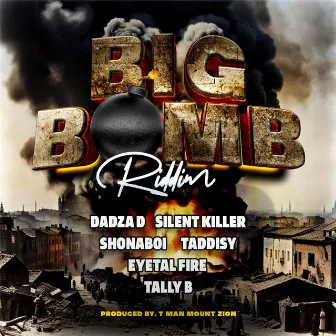 BIg Bomb Riddim by Tman mount zion