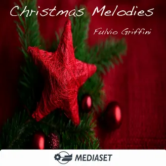 Christmas Melodies by Fulvio Griffini