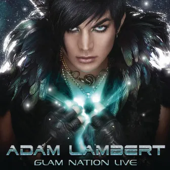 Glam Nation Live by Adam Lambert