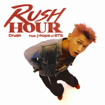 Rush Hour by Crush