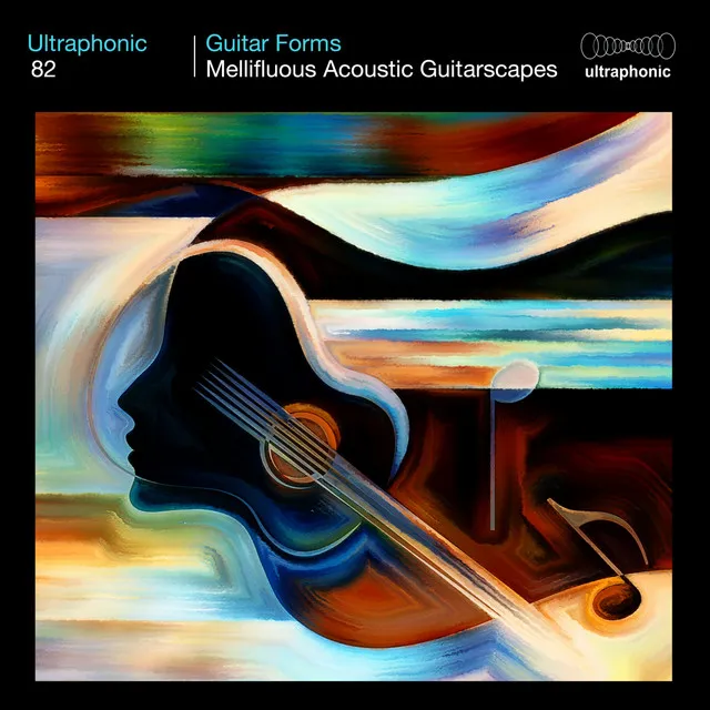 Guitar Forms (Mellifluous Acoustic Guitarscapes)