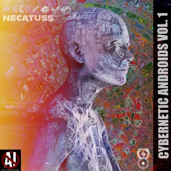 Cybernetic Androids, Vol. 1 by Necatuss