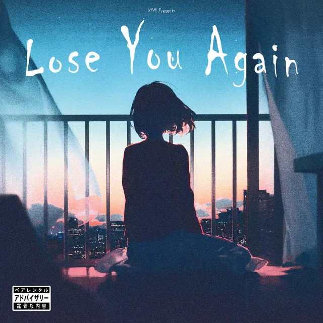 Lose You Again