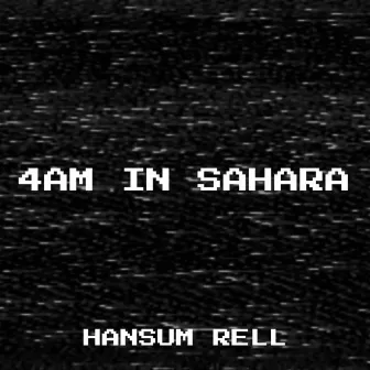 4am in Sahara by Hansum Rell