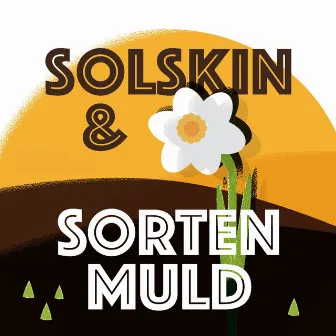 Solskin og Sorten Muld by John Høybye