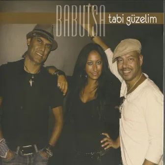 Tabi Güzelim by Babutsa