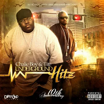 Underground Hitz by Chalie Boy & Tite