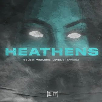 Heathens (feat. ENROSA) by Golden Wizards