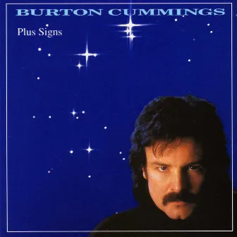 Plus Signs by Burton Cummings