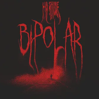 Bipolar by Lia Shine