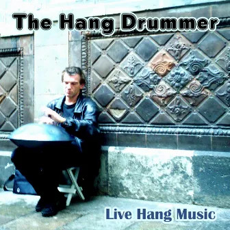 Live Hang Music by The Hang Drummer