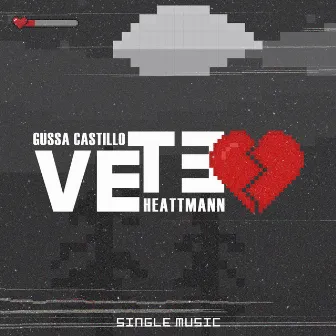 Vete by Gussa Castillo