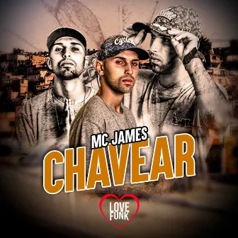 Chavear by Mc James