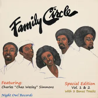 Famiy Circle (Special Edition, Vol. 1 & 2) [feat. Charles Chaz Wesley Simmons] by The Family Circle