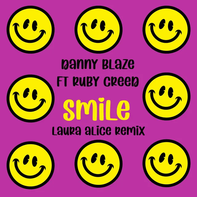 Smile - Laura Alice Radio Remix