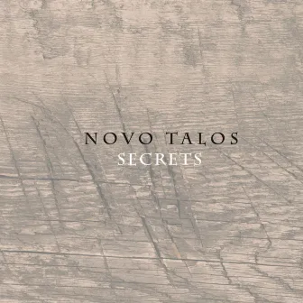 Secrets by Novo Talos