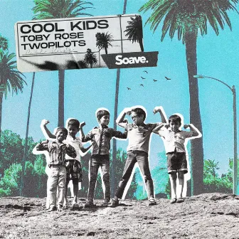 Cool Kids by TWOPILOTS