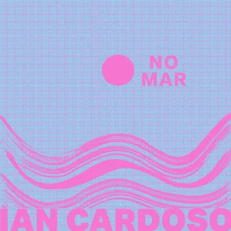 No Mar by Ian Cardoso