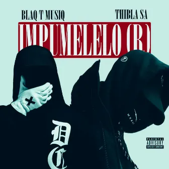 Impumelelo (R) by Blaq T MusiQ