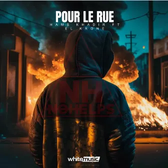 Pour Le Rue by El Krone