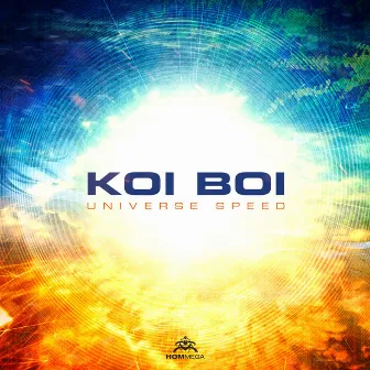 Universe Speed by Koi Boi