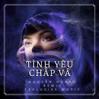 Tình Yêu Chắp Vá (Full Instrumental) by Nguyễn Hoàng