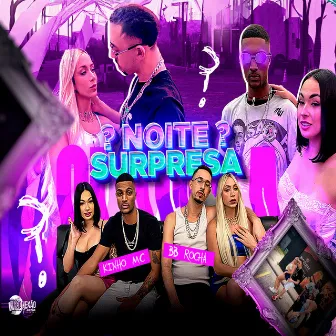 Noite Surpresa by Kinho mc