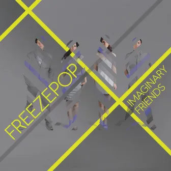 Imaginary Friends by Freezepop