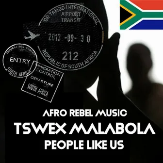 People Like Us by Tswex Malabola