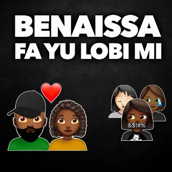 Fa Yu Lobi Mi by Benaissa