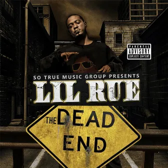 The Dead End by Lil Rue