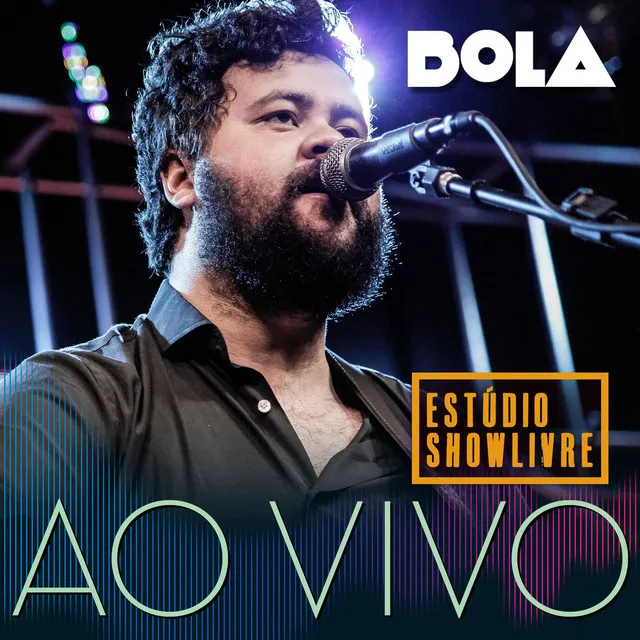 Bola no Estúdio Showlivre (Ao Vivo)