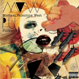 Pucker Up by Michael Valentine West