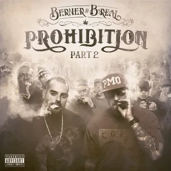 Prohibition Part 2 by B-Real