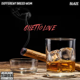 Ghetto Love by Different Breed Nom