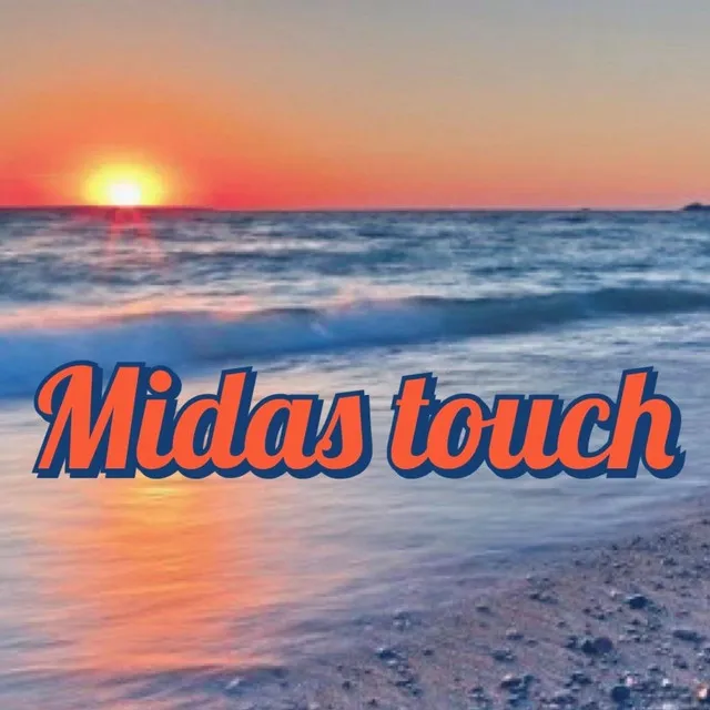 Midas Touch