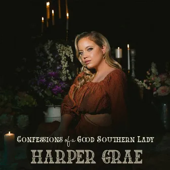 Confessions of a Good Southern Lady by Harper Grae