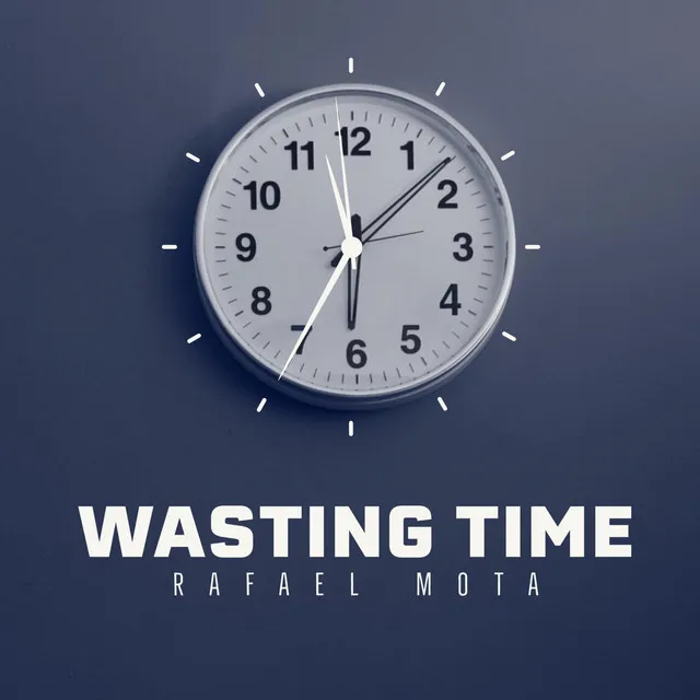 Wasting Time - Radio Mix