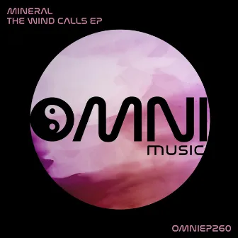 The Wind Calls EP by Mineral