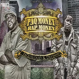 Paq Money Rap Money by PaquiLoud