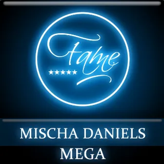 Mega by Mischa Daniels