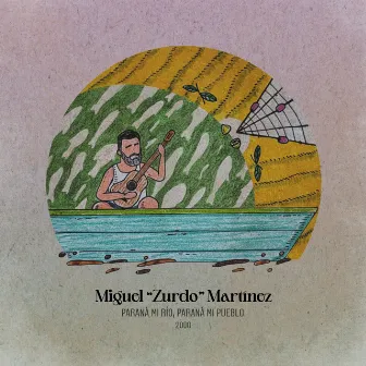 Paraná mi río, Paraná mi pueblo (2000) by Miguel 