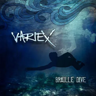 Braille Dive by Variex