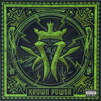 Krown Power (Deluxe) by Kottonmouth Kings