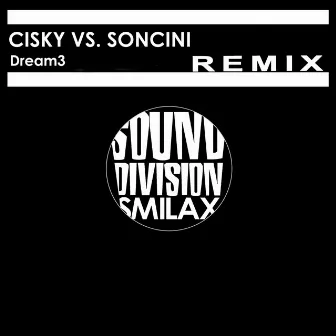 Dream3 Remix by Soncini