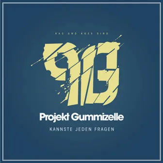 Kannste jeden fragen by Projekt Gummizelle