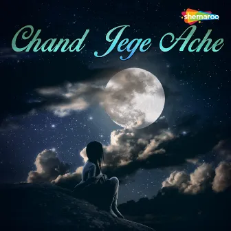 Chand Jege Ache by Sumana